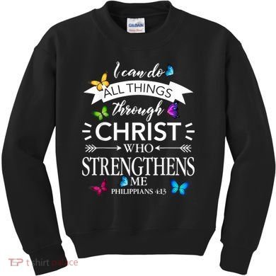 Religious I Can Do All Things Through Christ Butterfly Art Kids Sweatshirt
