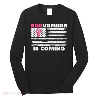 Roevember Is Coming US American Flag Vintage Long Sleeve Shirt