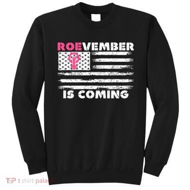Roevember Is Coming US American Flag Vintage Sweatshirt