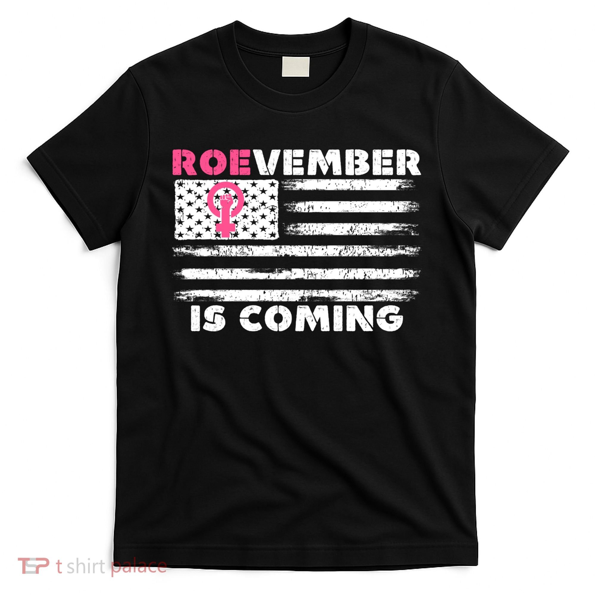 Roevember Is Coming US American Flag Vintage T-Shirt