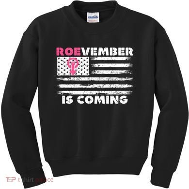 Roevember Is Coming US American Flag Vintage Kids Sweatshirt