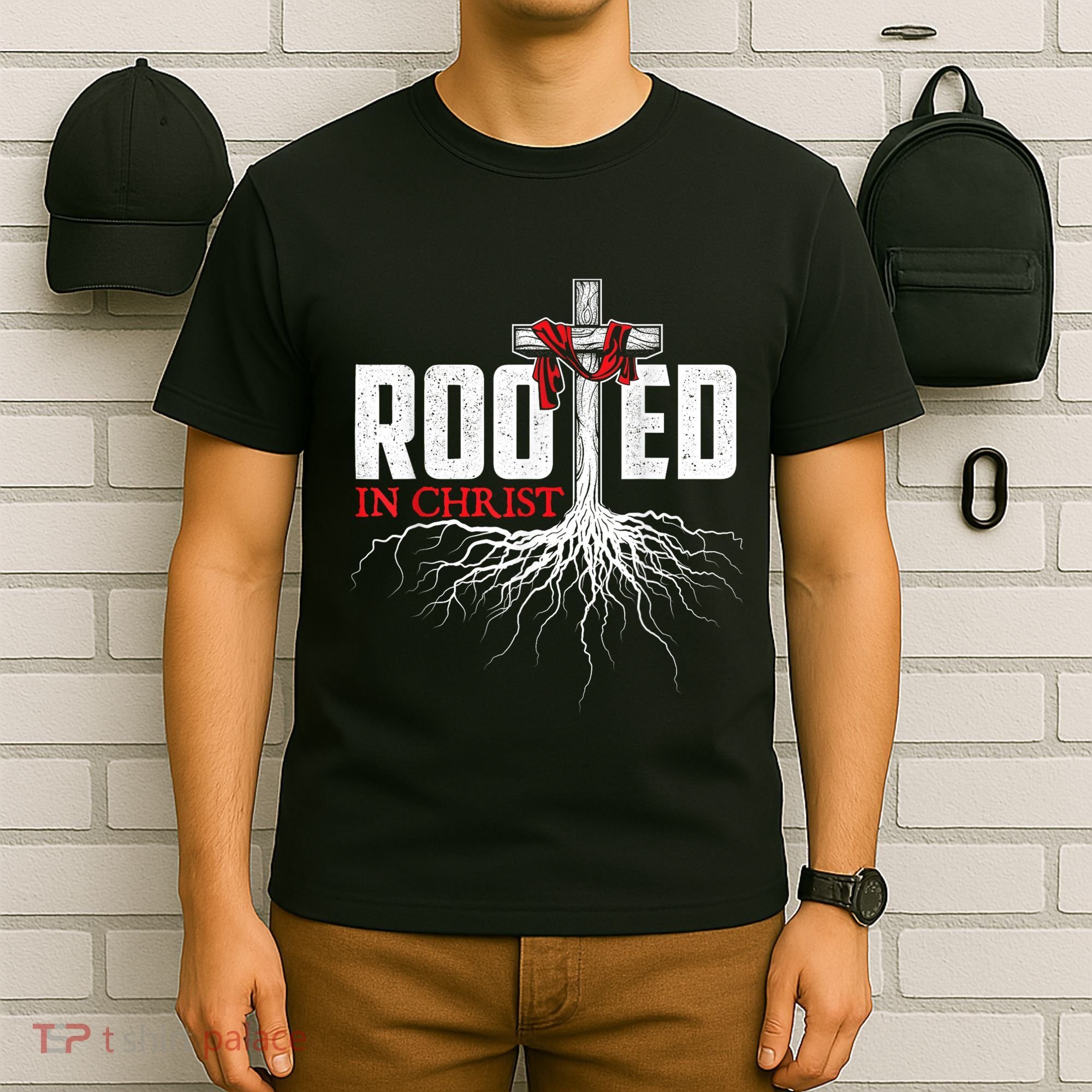 Rooted In Christ Christian Faith Religious Jesus Christ T-Shirt