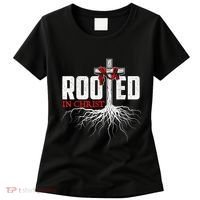 Rooted In Christ Christian Faith Religious Jesus Christ Women's T-Shirt thumb 0