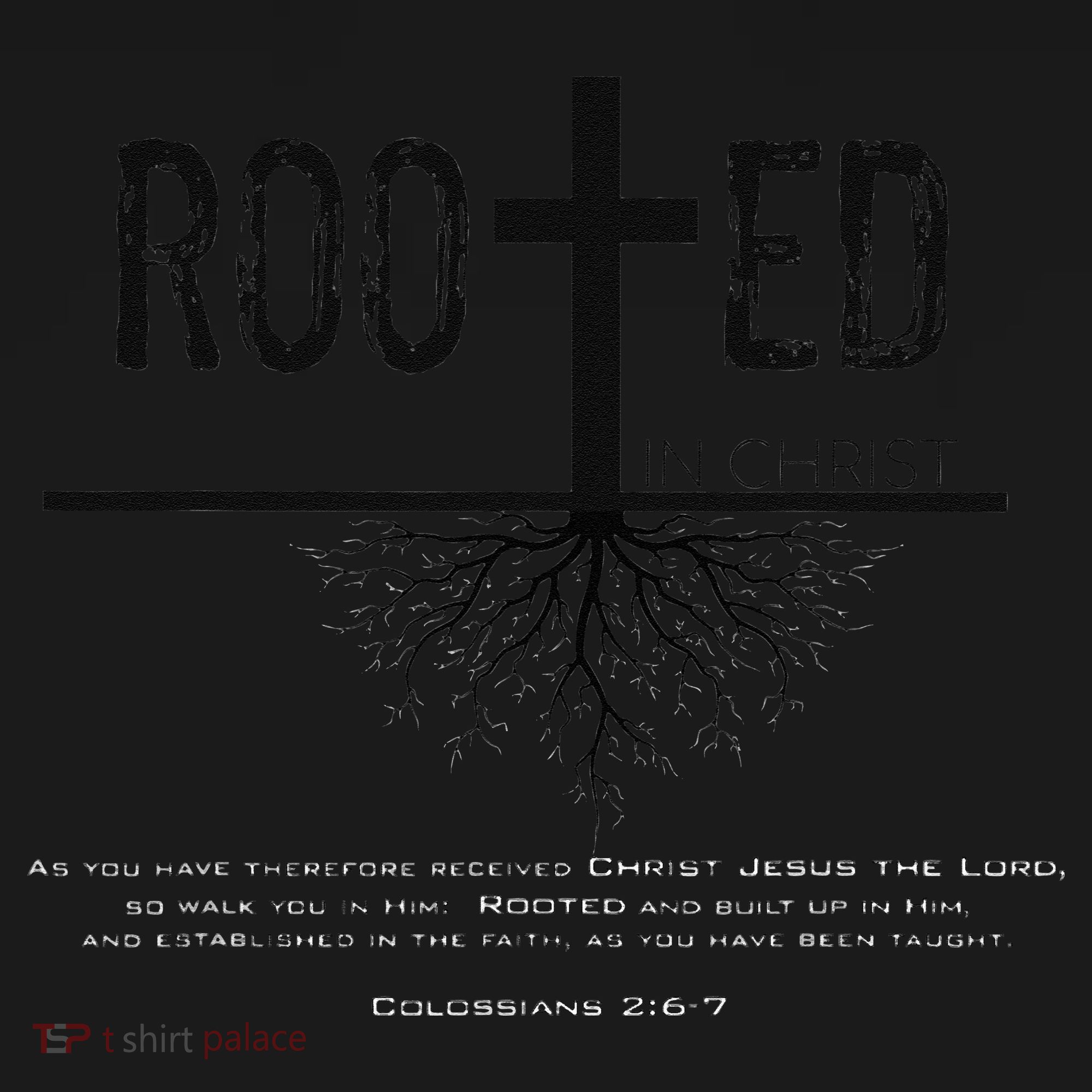 Rooted In Christ Sweatshirt