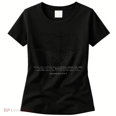 Rooted In Christ Women's T-Shirt