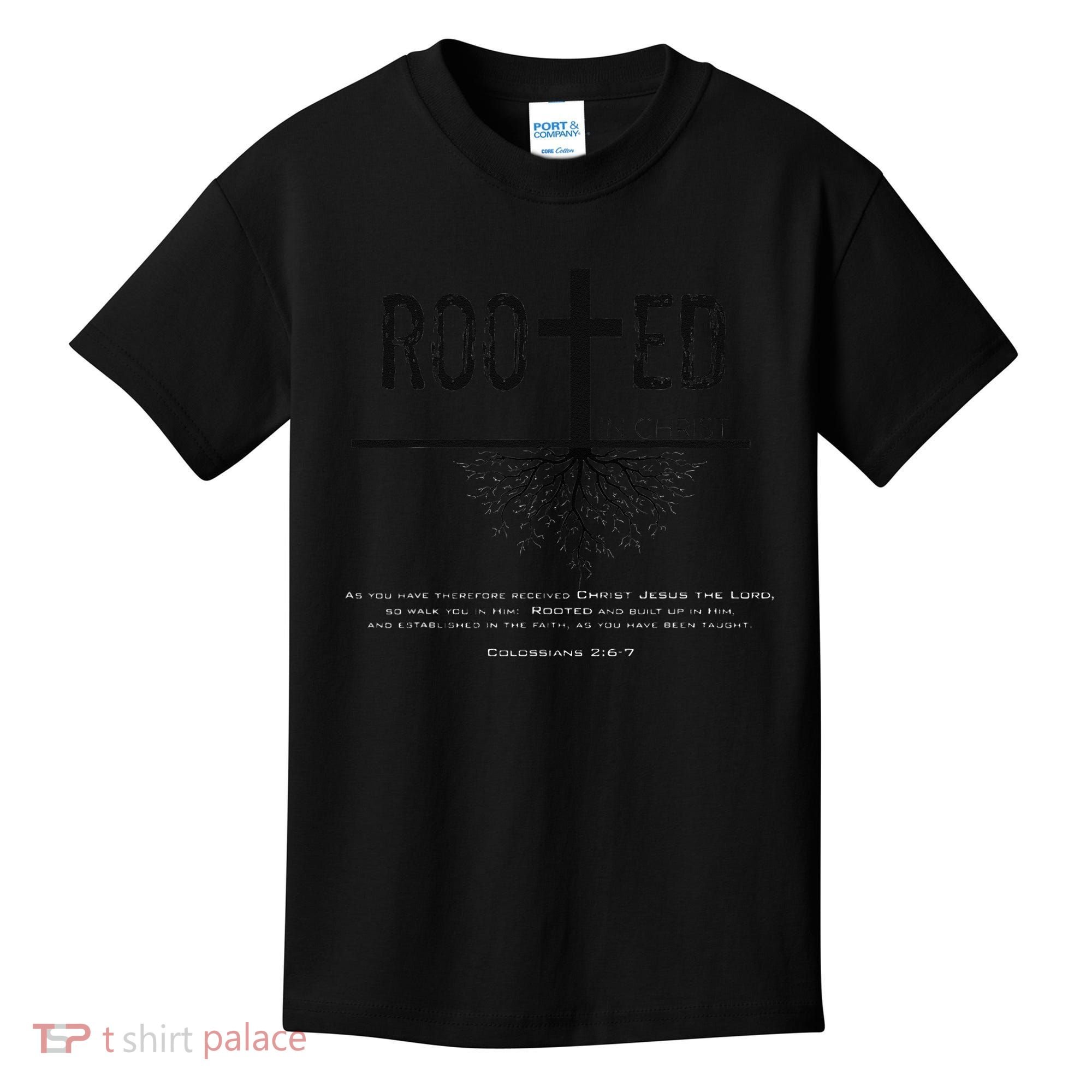 Rooted In Christ Kids T-Shirt