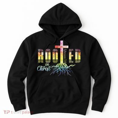 Rooted In Christ Christian Religious Christian Hoodie