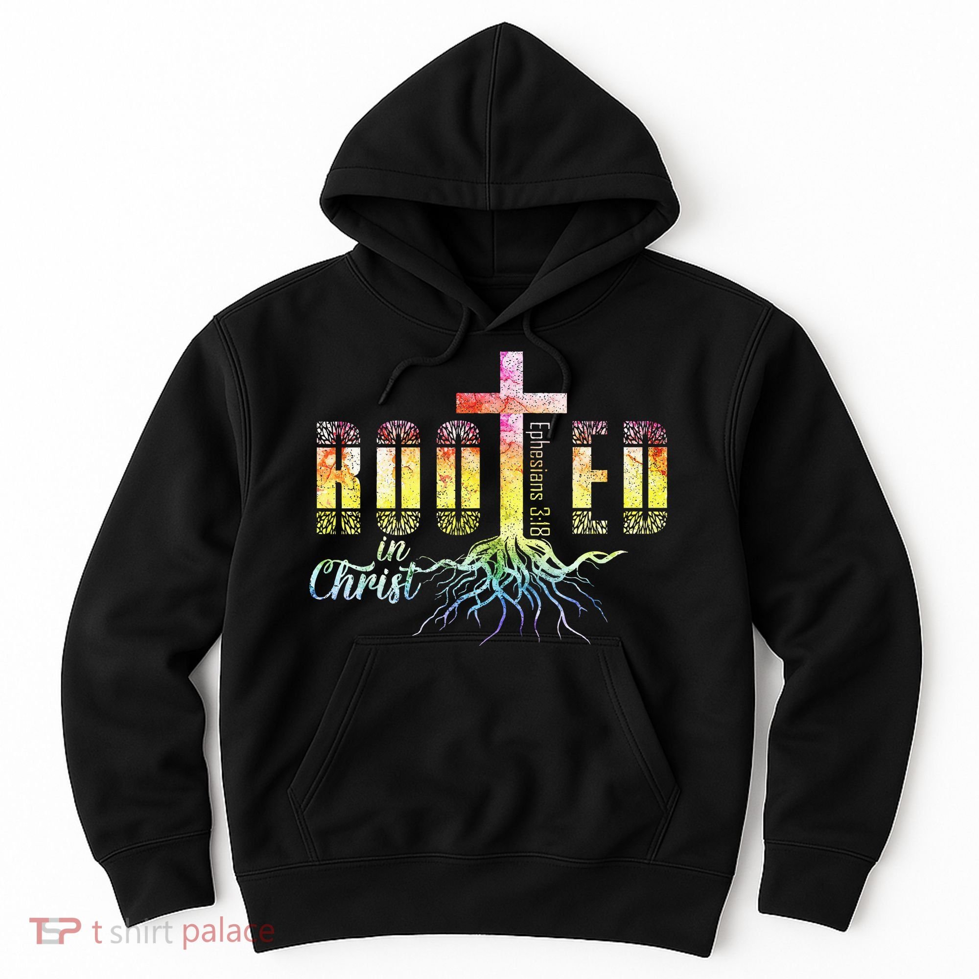 Rooted In Christ Christian Religious Christian Hoodie