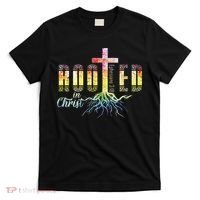 Rooted In Christ Christian Religious Christian T-Shirt thumb 0