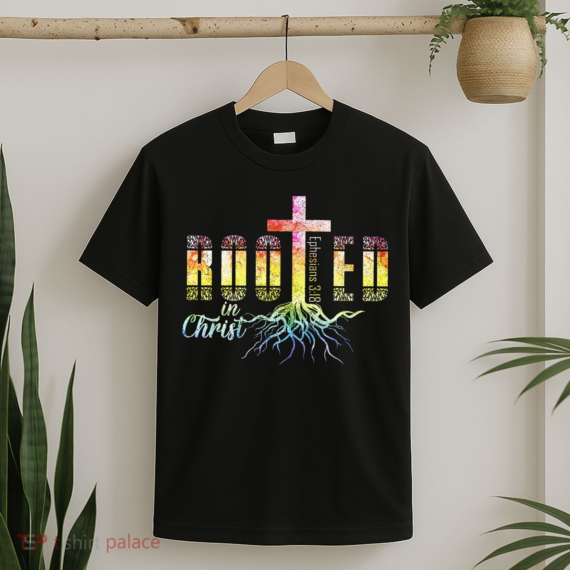 Rooted In Christ Christian Religious Christian T-Shirt