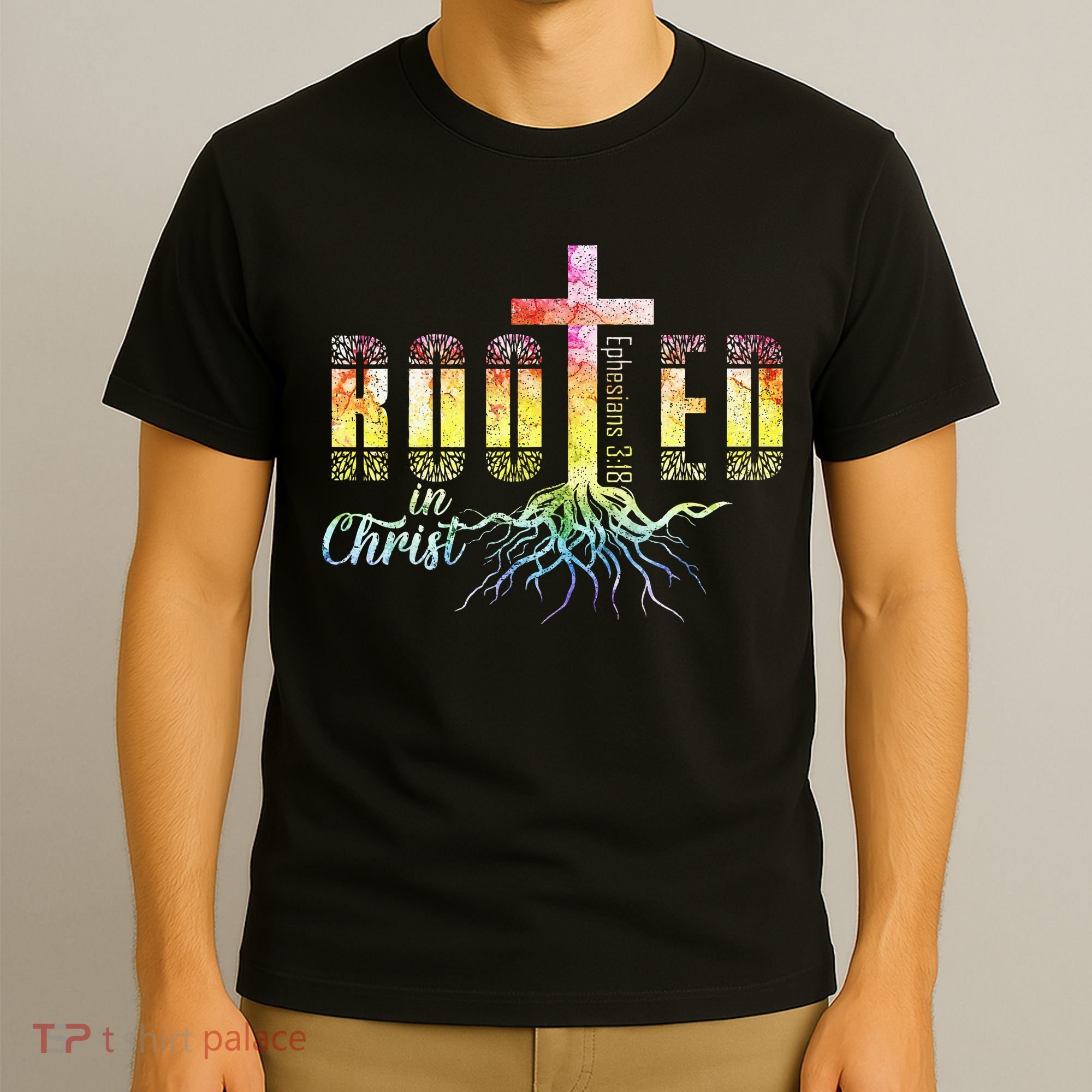 Rooted In Christ Christian Religious Christian T-Shirt