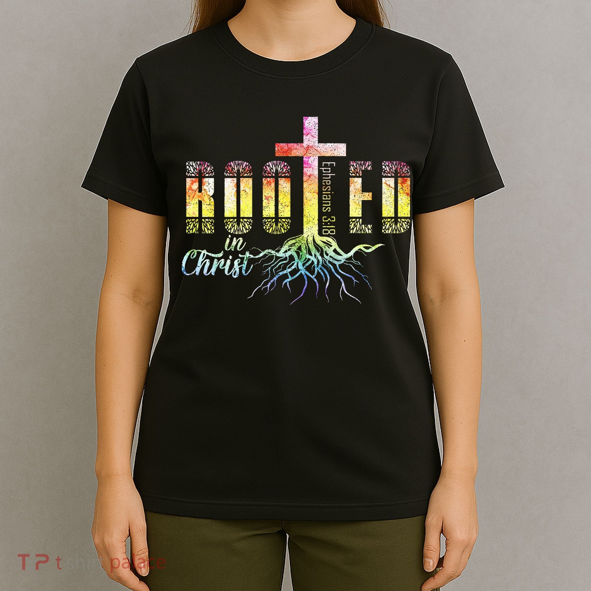 Rooted In Christ Christian Religious Christian T-Shirt