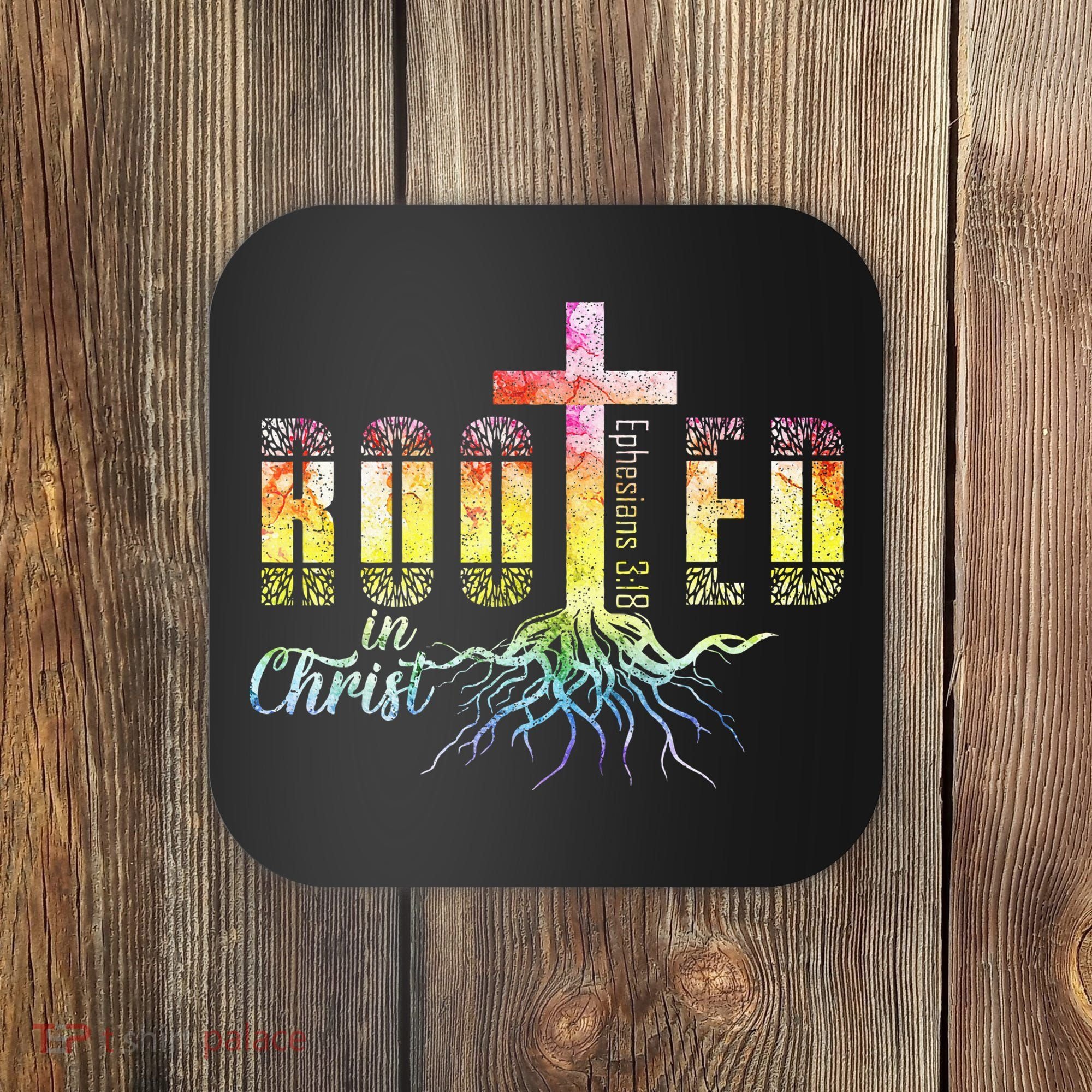 Rooted In Christ Christian Religious Christian Coaster