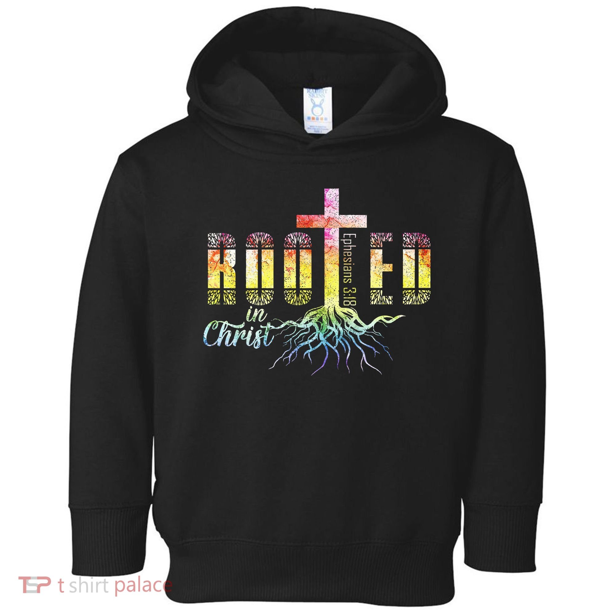 Rooted In Christ Christian Religious Christian Toddler Hoodie