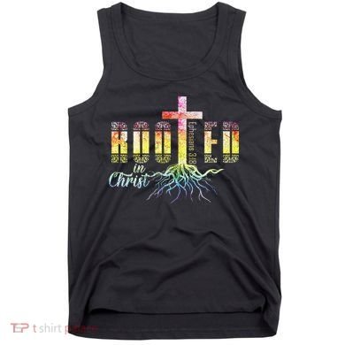 Rooted In Christ Christian Religious Christian Tank Top