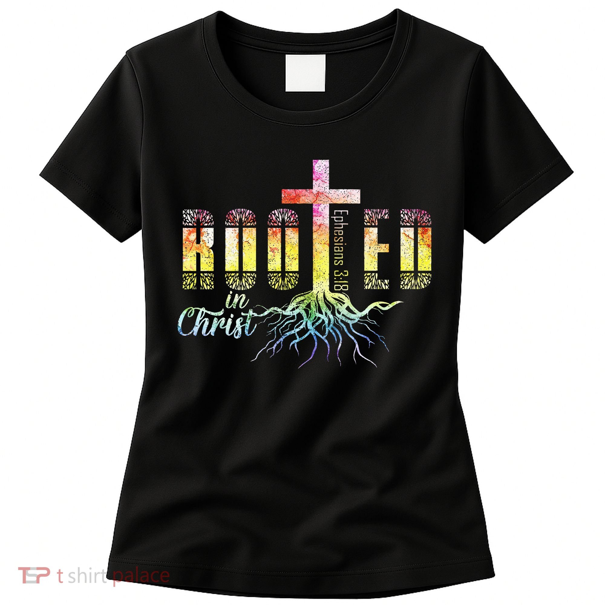 Rooted In Christ Christian Religious Christian Women's T-Shirt