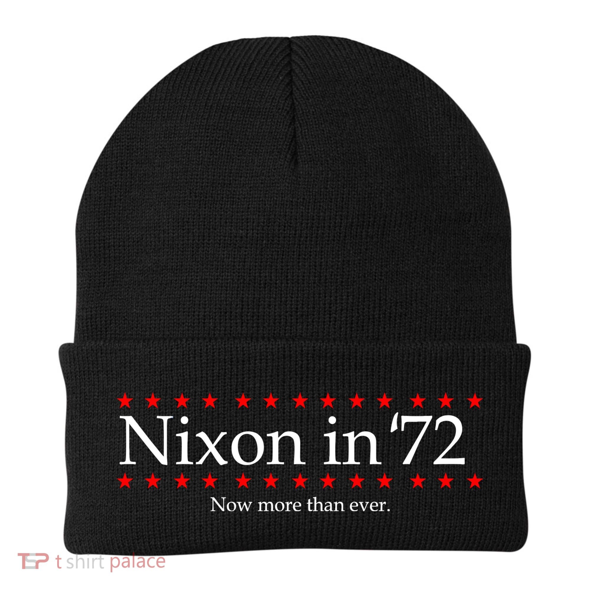 Richard Nixon in 72 Now More than Ever Beanie