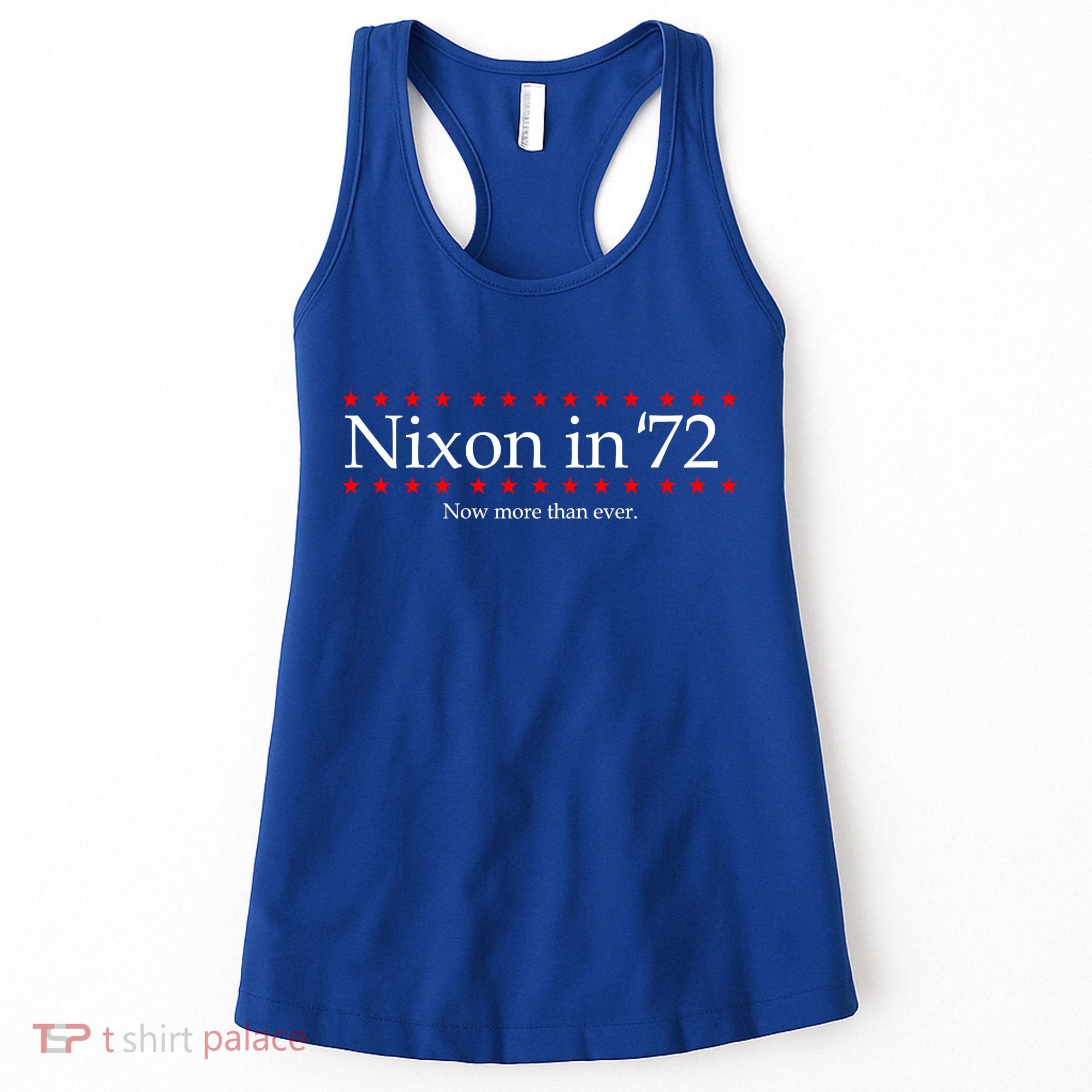 Richard Nixon in 72 Now More than Ever Women's Tank Top