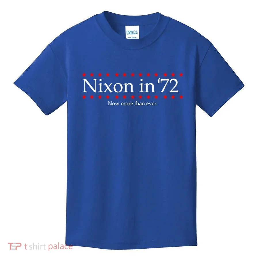 Richard Nixon in 72 Now More than Ever Kids T-Shirt