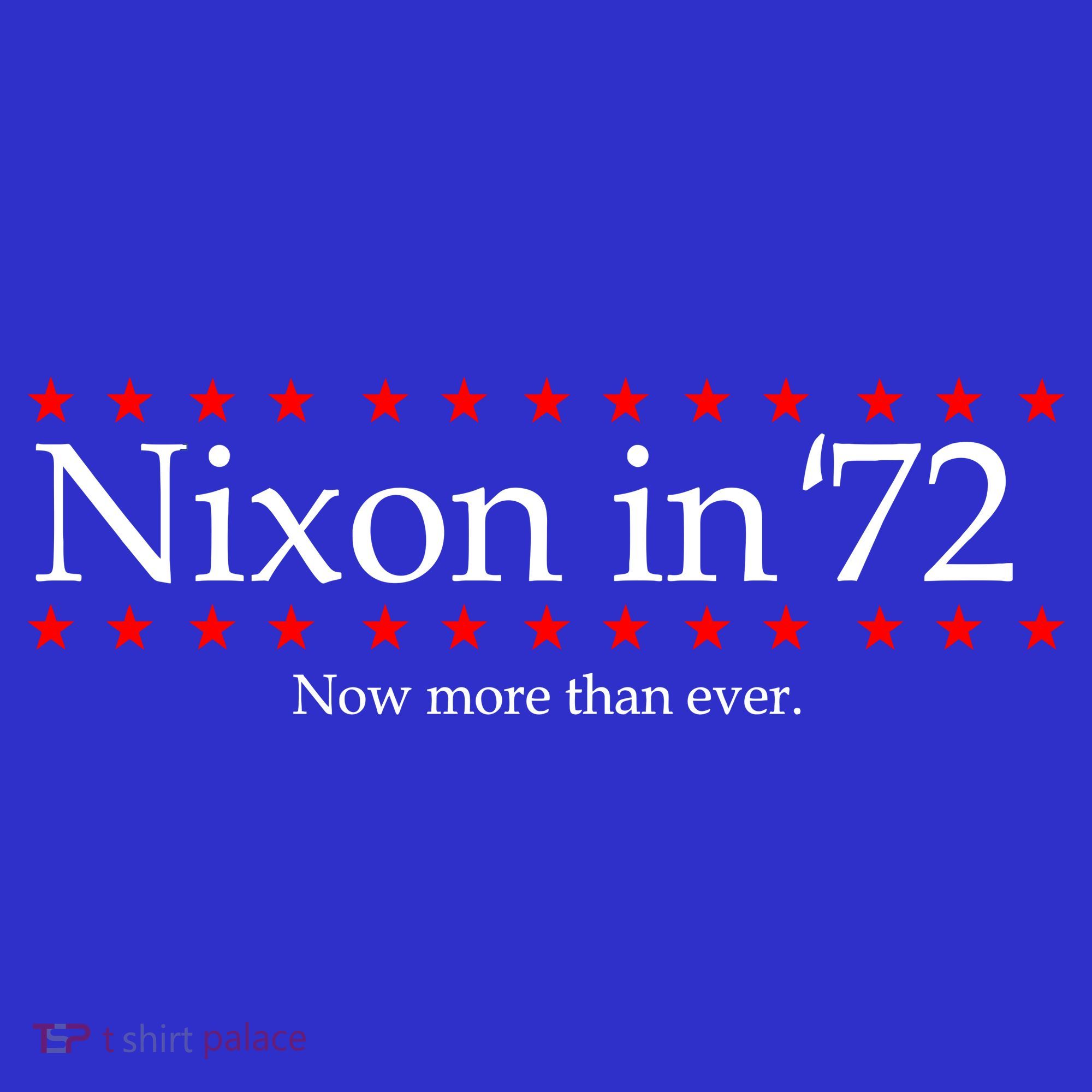 Richard Nixon in 72 Now More than Ever Kids T-Shirt