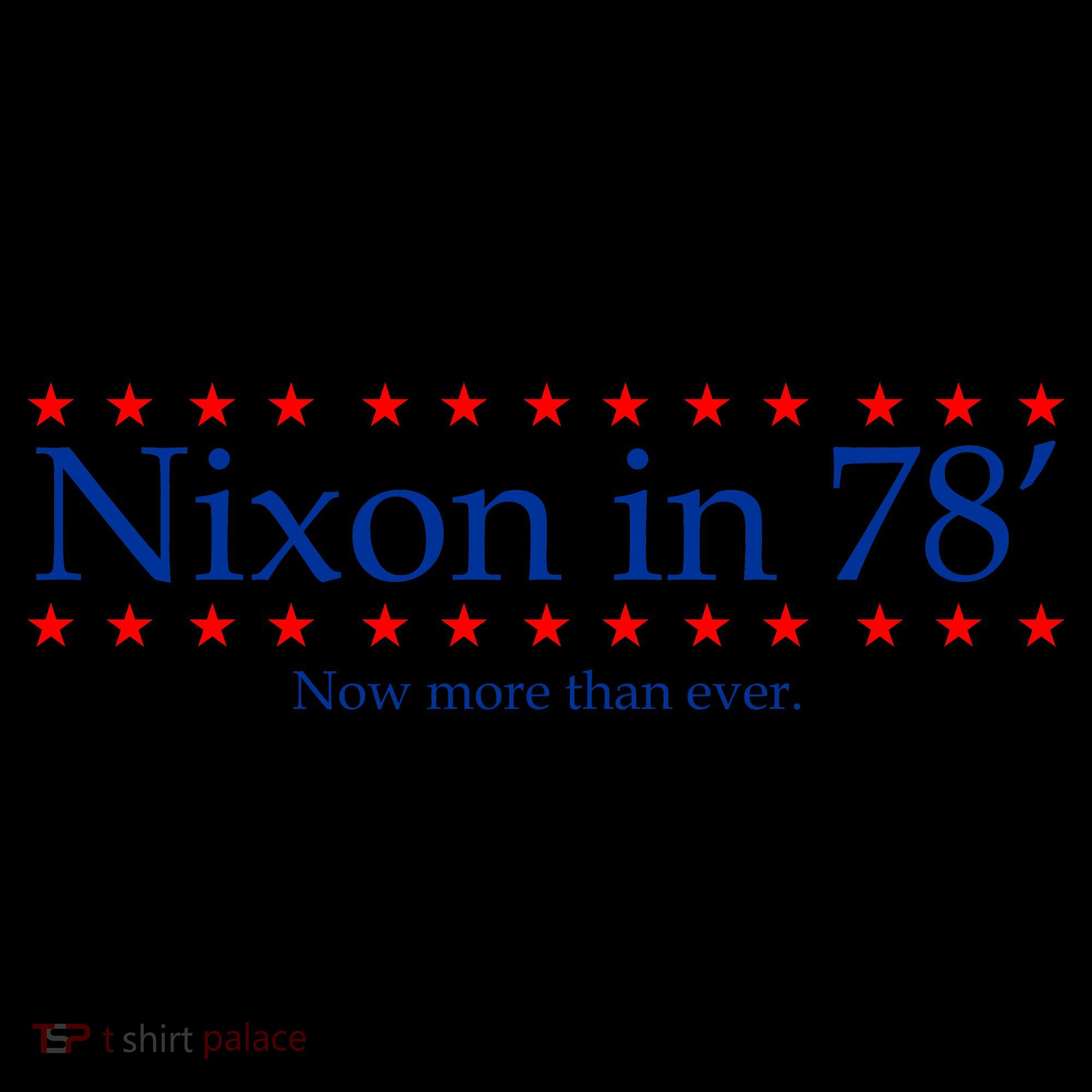 Richard Nixon in 78' 1978 Now More than Ever President Coffee Mug