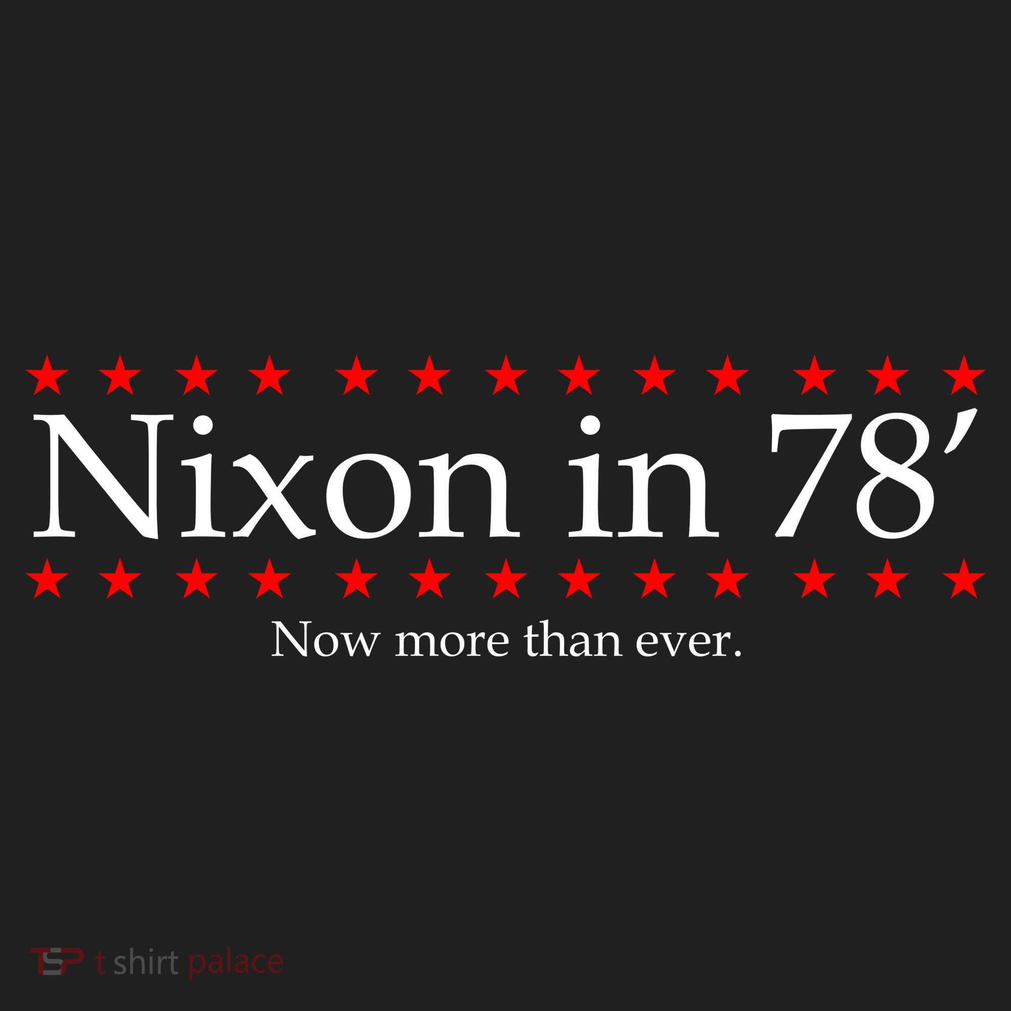 Richard Nixon in 78' 1978 Now More than Ever President Hat