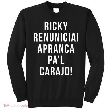 Ricky Renuncia Arranca Pa'l Carajo  Sweatshirt