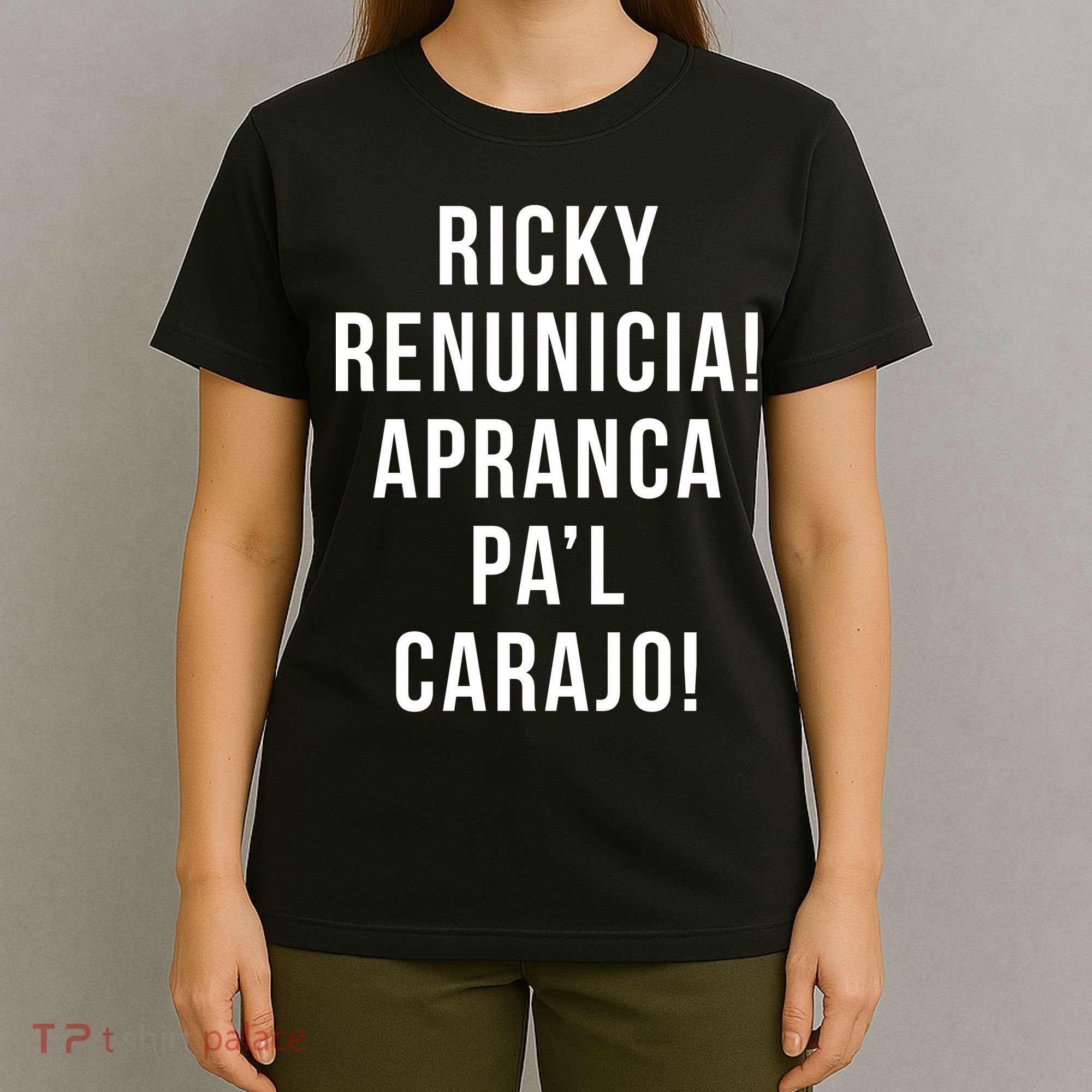 Ricky Renuncia Arranca Pa'l Carajo  T-Shirt