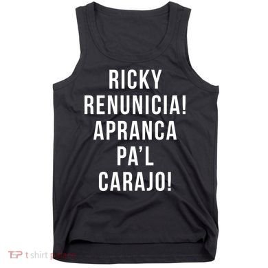 Ricky Renuncia Arranca Pa'l Carajo  Tank Top
