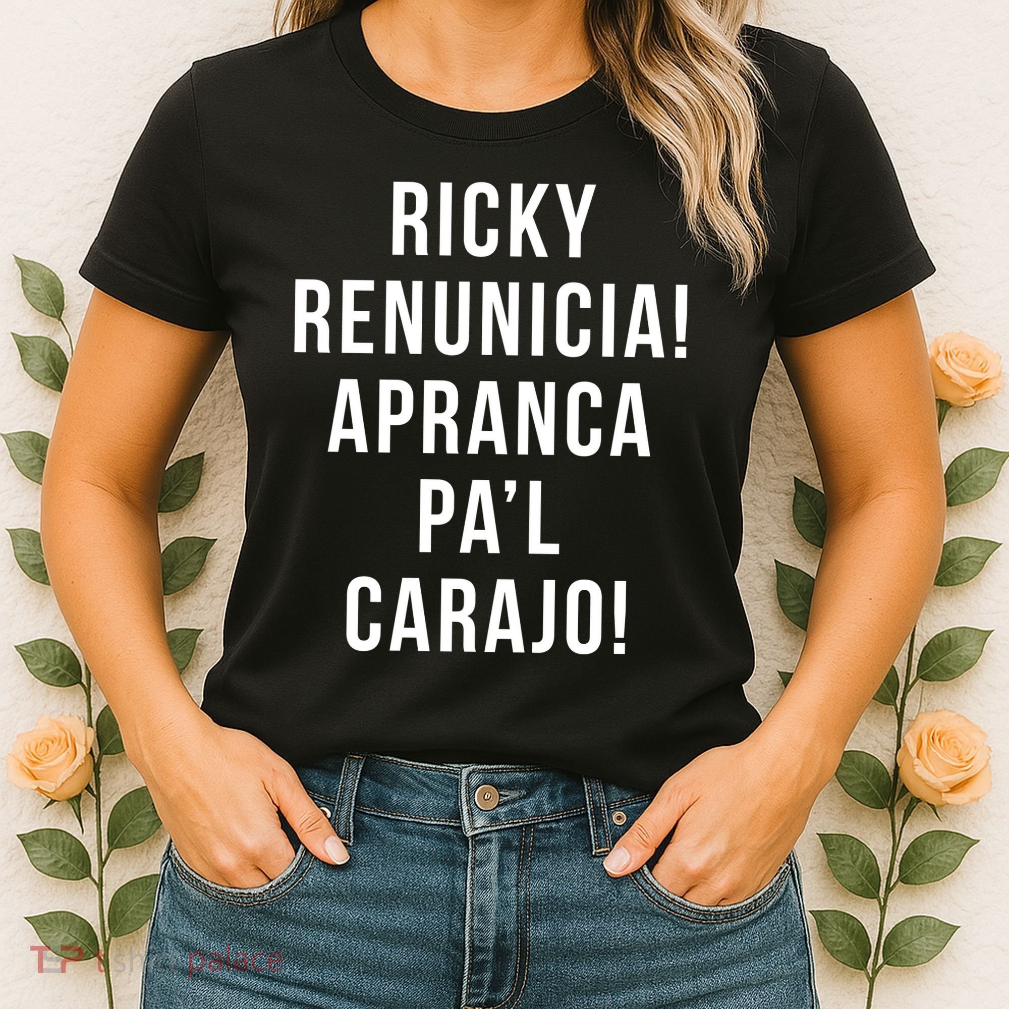 Ricky Renuncia Arranca Pa'l Carajo  Women's T-Shirt
