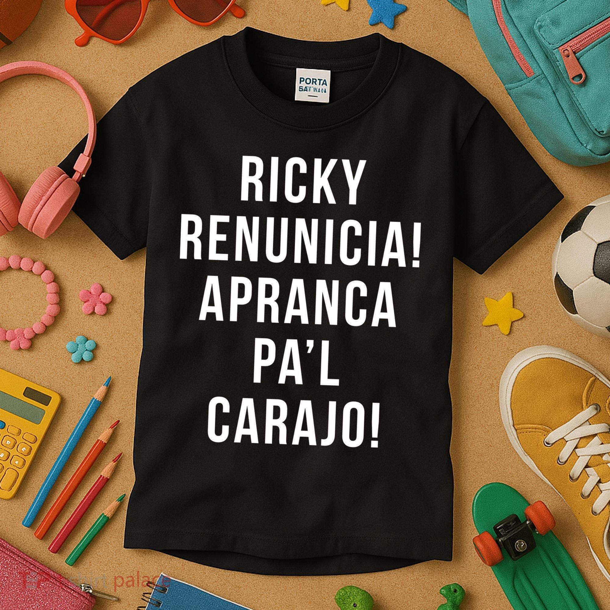 Ricky Renuncia Arranca Pa'l Carajo  Kids T-Shirt