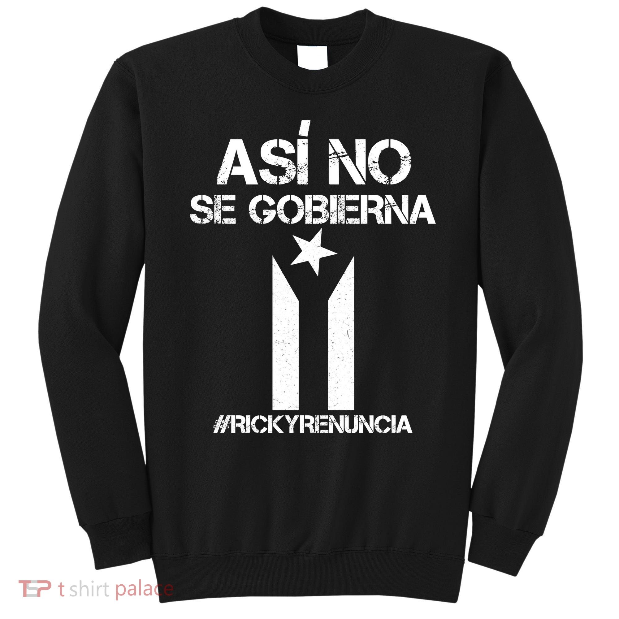 Ricky Renuncia Bandera Negra Puerto Rico Sweatshirt