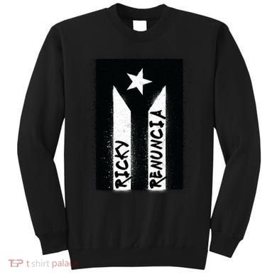 Ricky Renuncia Puerto Rico Flag Sweatshirt