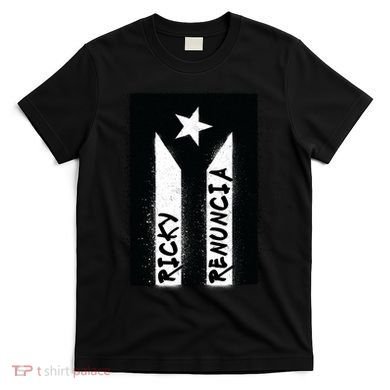 Ricky Renuncia Puerto Rico Flag T-Shirt
