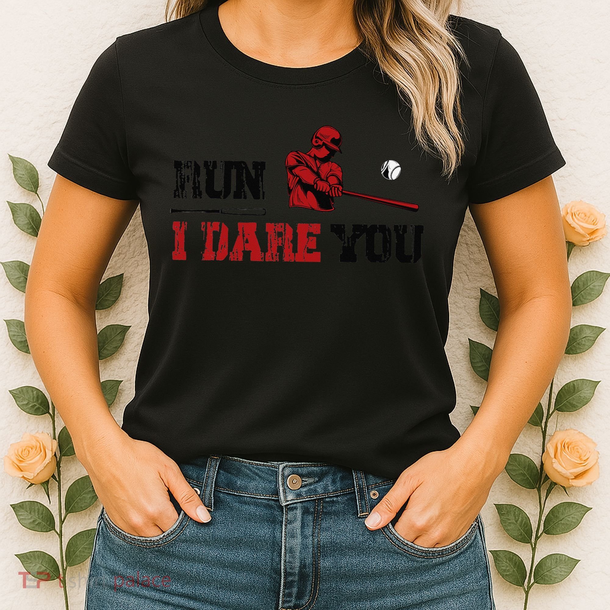 Run I Dare You Funny Baseball Catcher Baseball Player Lover Women's T-Shirt