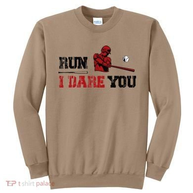 Run I Dare You Funny Baseball Catcher Baseball Player Lover Sweatshirt