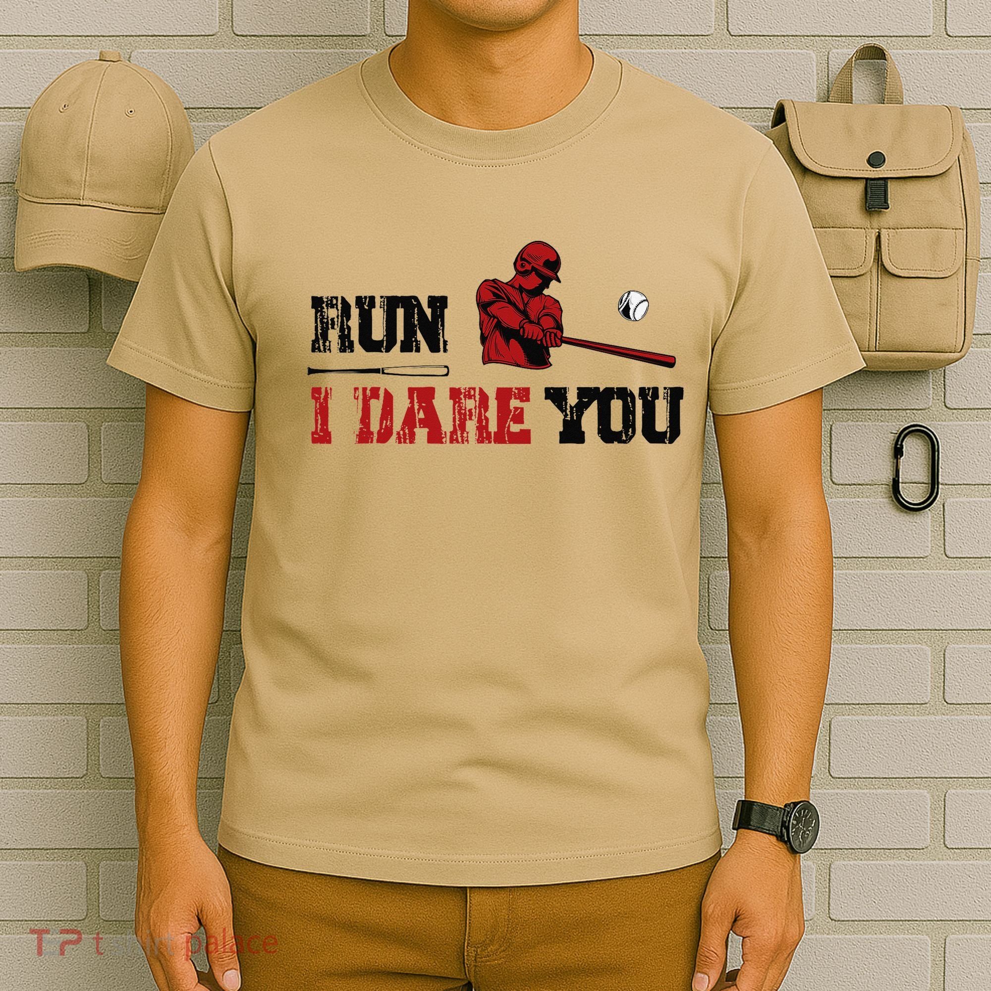 Run I Dare You Funny Baseball Catcher Baseball Player Lover T-Shirt