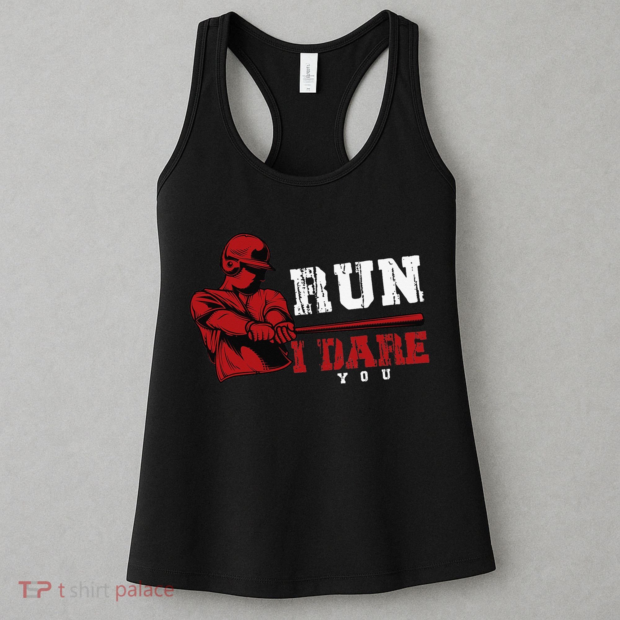 Run I Dare You Funny Baseball Catcher Baseball Player Lover Women's Tank Top