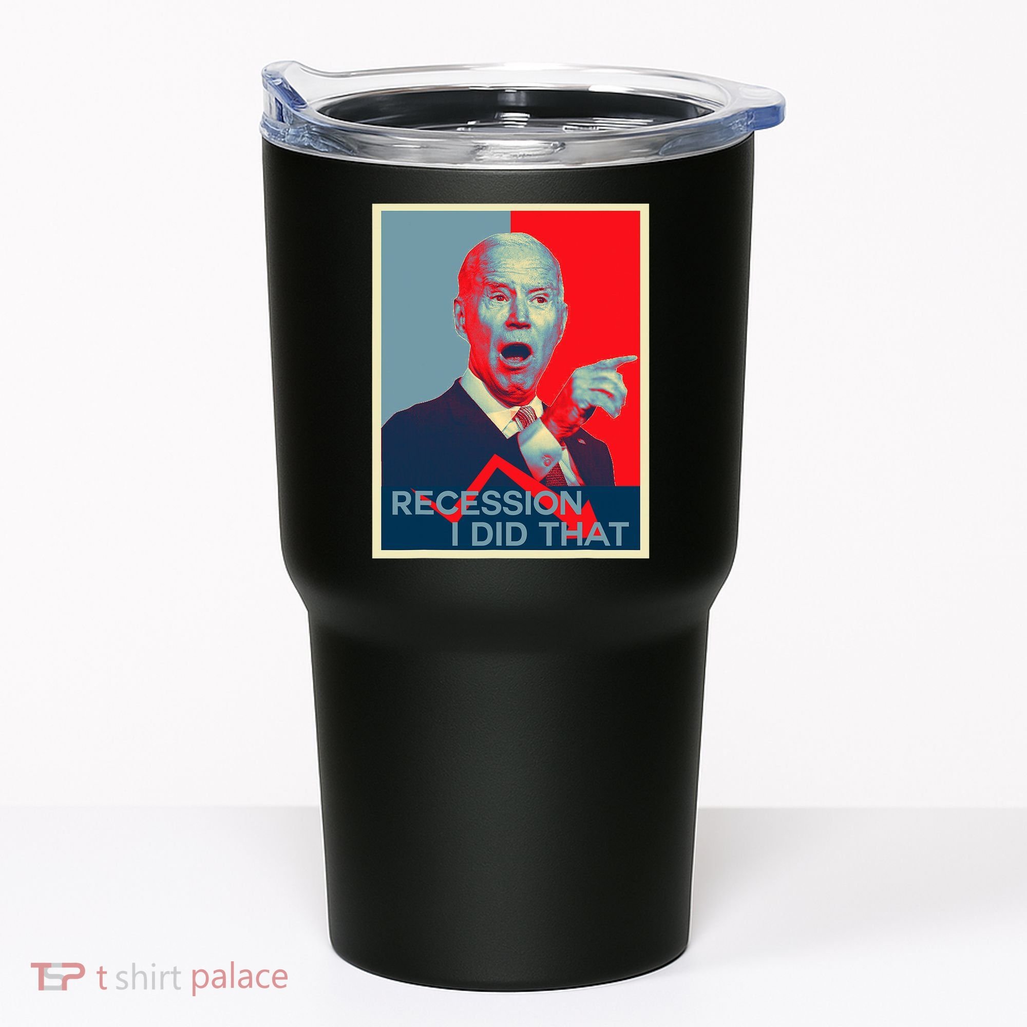 Recession I Did That Funny Joe Biden Meme Hope Style Tumbler