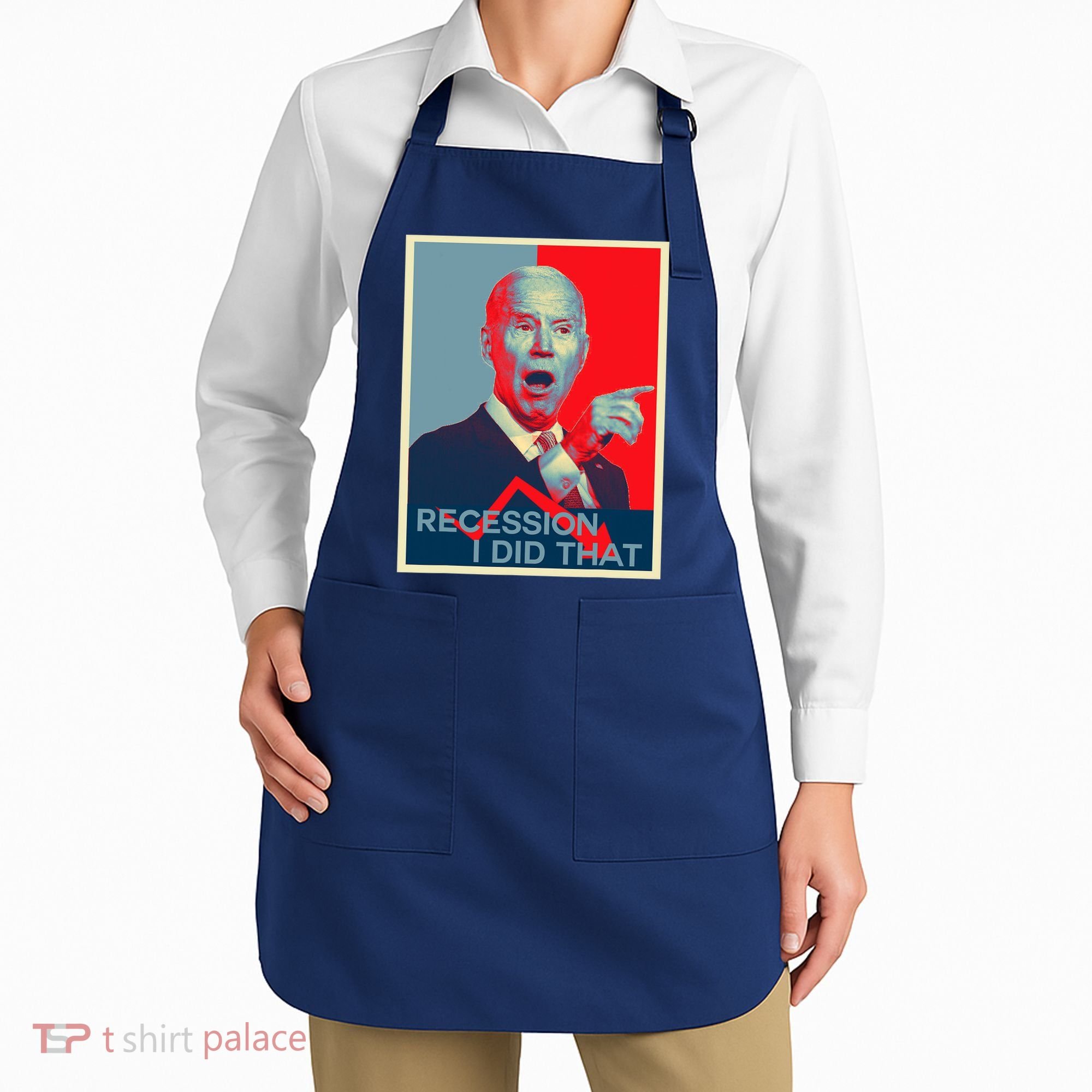 Recession I Did That Funny Joe Biden Meme Hope Style Apron