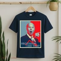 Recession I Did That Funny Joe Biden Meme Hope Style T-Shirt thumb 2