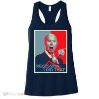 Recession I Did That Funny Joe Biden Meme Hope Style Women's Tank Top thumb 0
