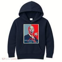 Recession I Did That Funny Joe Biden Meme Hope Style Kids Hoodie thumb 0