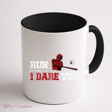 Run I Dare You Funny Baseball Catcher Baseball Player Lover Coffee Mug back
