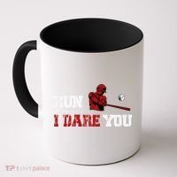 Run I Dare You Funny Baseball Catcher Baseball Player Lover Coffee Mug thumb 0