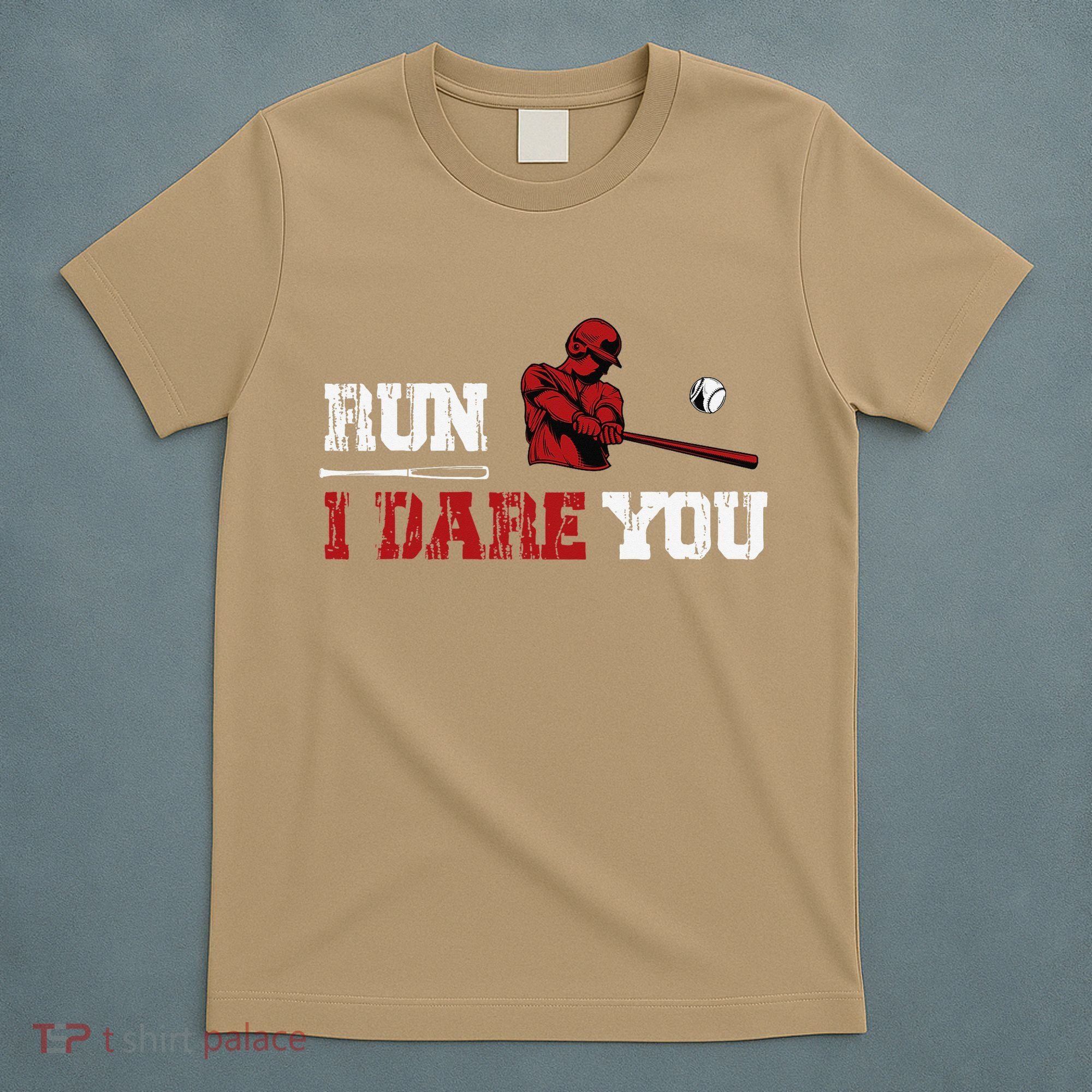 Run I Dare You Funny Baseball Catcher Baseball Player Lover T-Shirt
