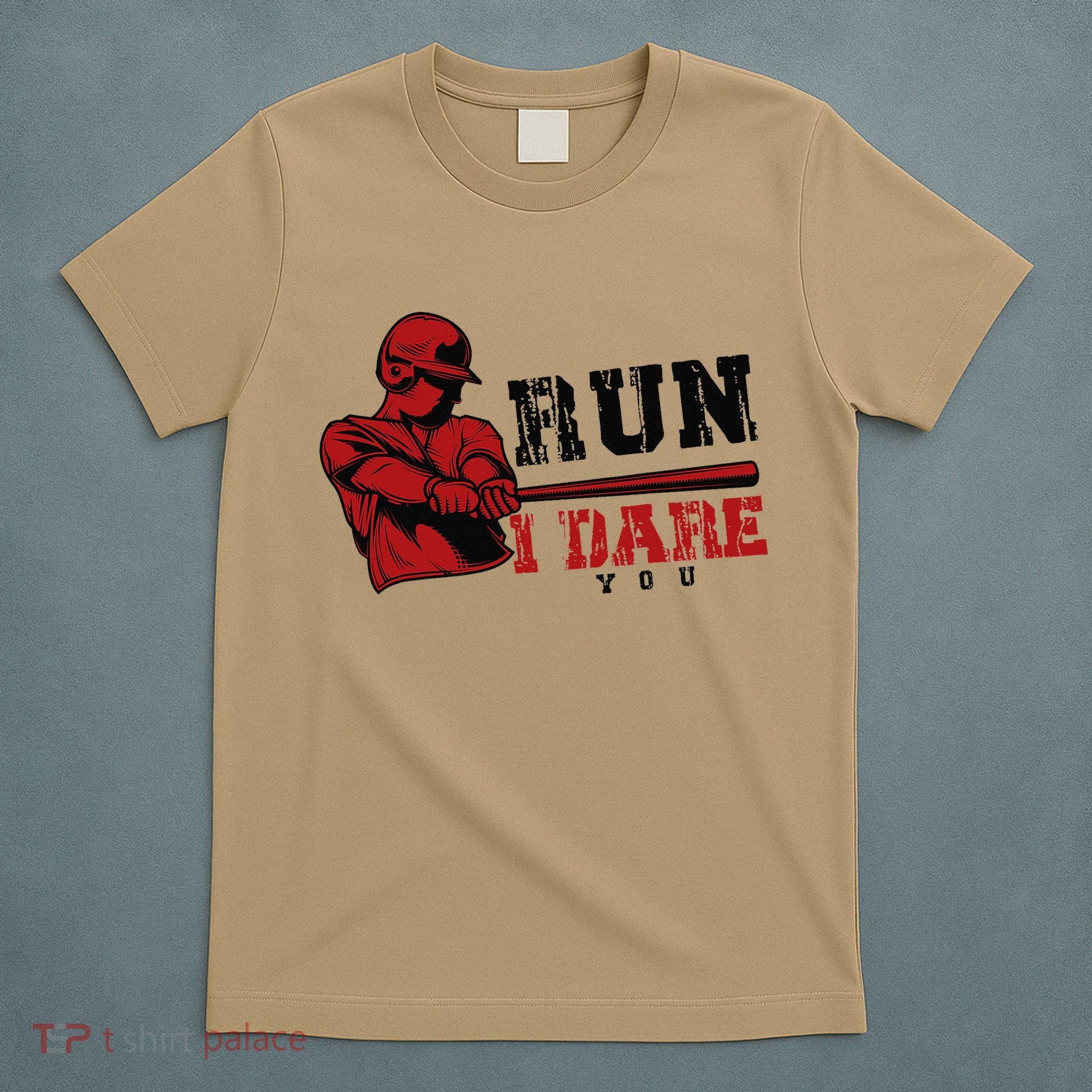 Run I Dare You Funny Baseball Catcher Baseball Player Lover T-Shirt