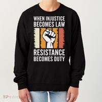 Resistance Is Duty Protest Quote Apparel Activist Gift Women's Sweatshirt thumb 0