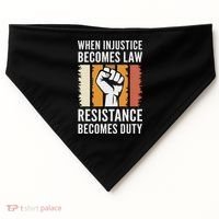 Resistance Is Duty Protest Quote Apparel Activist Gift USA-Made Doggie Bandana thumb 0