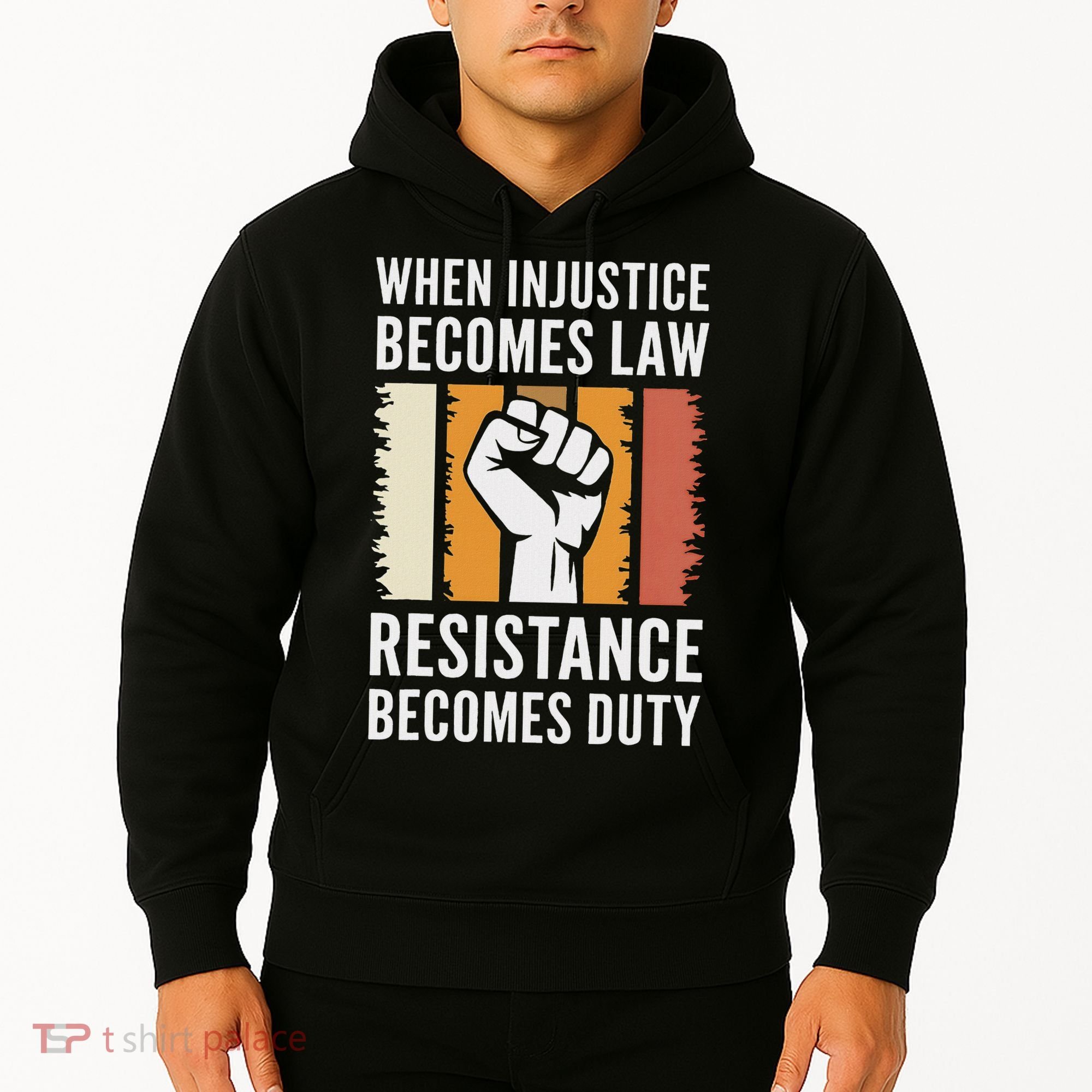 Resistance Is Duty Protest Quote Apparel Activist Gift Hoodie